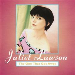 Download Juliet Lawson - The One That Got Away