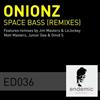 last ned album Onionz - Space Bass Remixes
