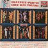 last ned album Various - Surprise Partie Chez Mes Voisins