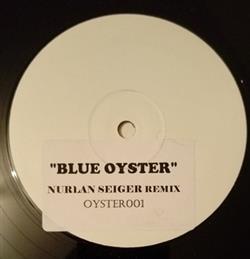 Download Sil - Blue Oyster Nurlan Seiger Remix