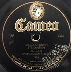 Download Cameo Dance Orchestra - La Golondrina The Swallow La Paloma The Dove