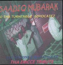 Download Saadiq Mubarak & Tha Turntable Advocatez - Cut Sessionz Beat Jugglez Tha Emcee Tribute