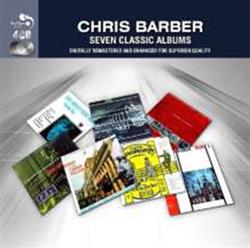 Download Chris Barber - Seven Classic Albums