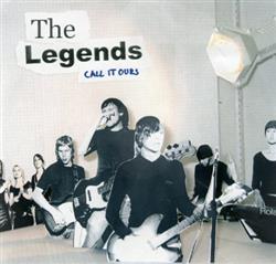 Download The Legends - Call It Ours