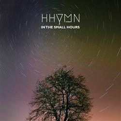 Download Hhymn - In The Small Hours