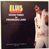 ascolta in linea Elvis Presley - Good Times In Promised Land Essential Elvis Volume 8 73 74
