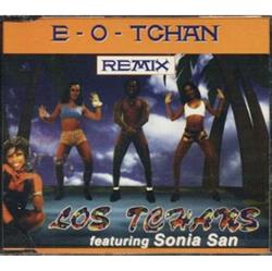 Download Los Tchans Featuring Sonia San - E O Tchan Remix