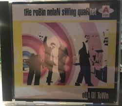 Download The Robin Nolan Swing Quartet - Out Of Town