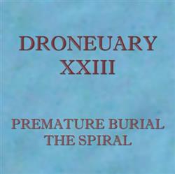 Download Premature Burial - Droneuary XXIII The Spiral