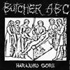 lytte på nettet Butcher ABC Tumor Ganas - Harajuku Gore Harsh Fucking Power Grindcore