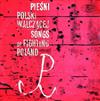 Chór I Orkiestra Polskiego Radia, Chór I Orkiestra - Pieśni Polski Walczącej 1 Songs Of Fighting Poland