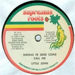 Download Little John Cocoa Tea - Wrong Fe Send Call Me War