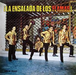 Download Los Flamas - La Ensalada De Los Flamas