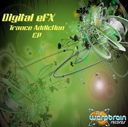 Download Digital eFX - Trance Addiction EP