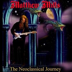 Download Matthew Mills - The Neoclassical Journey