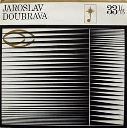 Download Jaroslav Doubrava - Selection Of Works By Jaroslav Doubrava