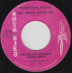 Download The Dallas Academy Youth Choir - Yes Jesus Loves Me