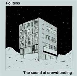 Download Politess - The sound of crowdfunding