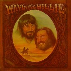 Download Waylon Jennings & Willie Nelson - Waylon Willie