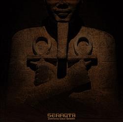 Download Senmuth - Zekhenu Uaut Setekh