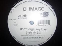 Download D' Image - Dont Forget My Love Always Lovin U