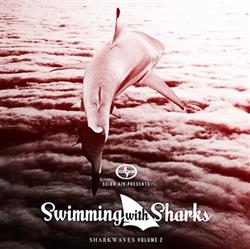 Download Various - Sharkwaves Volume 2