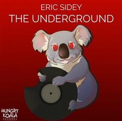 Download Eric Sidey - The Underground