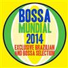 escuchar en línea Various - Bossa Mundial 2014