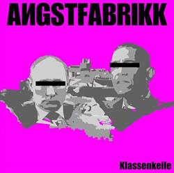 Download Angstfabrikk - Klassenkeile Propagandamix