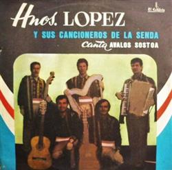 Download Hermanos López Y Sus Cancioneros De La Senda - Hnos Lopez Y Sus Cancioneros De La Senda