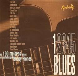 Download Various - Blues 1 Los 100 Mejores Temas Compilados Por Bobby Flores
