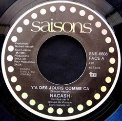 Download Nacash - Ya Des Jours Comme Ca