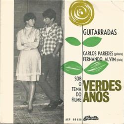 Download Carlos Paredes, Fernando Alvim - Guitarradas Sob O Tema Do Filme Verdes Anos