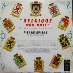 Download Pierre Spiers - Belgique Mon Amie Les Airs Des Provinces Belges