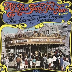 Download The Gaudin Fair Organ - All The Fun Of The Fair Volume Two