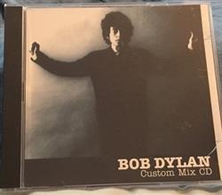 Download Bob Dylan - Custom Mix CD