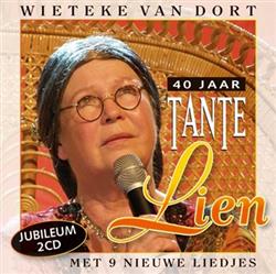 Download Wieteke van Dort - 40 Jaar Tante Lien