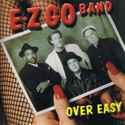 Download EZ Go Band - Over Easy