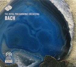 Download The Royal Philharmonic Orchestra, Bach - Bach