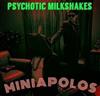 descargar álbum Psychotic Milkshakes - Miniapolos