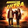 Marcelo Zarvos, Paul Hartnoll - American Ultra Original Motion Picture Soundtrack