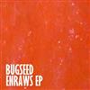 écouter en ligne Bugseed - Enraws EP