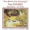 lataa albumi Franz Schubert - Impromptus La Truite