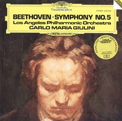 Download Beethoven Los Angeles Philharmonic Orchestra, Carlo Maria Giulini - Symphony No 5