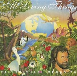 Download Paul Michael Meredith - All Living Things