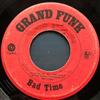 Grand Funk - Bad Time Good Evil