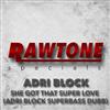 télécharger l'album Adri Block - She Got That Super Love Adri Block Superbass Dubb