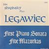 lyssna på nätet Ian Shapinsky Plays Legawiec - First Piano Sonata Five Mazurkas