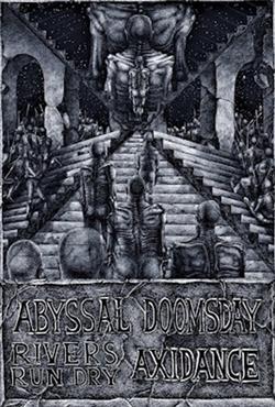 Download Abyssal Doomsday Rivers Run Dry Axidance - Abyssal Doomsday Rivers Run Dry Axidance
