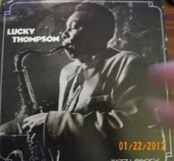 Download Lucky Thompson With Gérard Pochonet And His orchestra - Lucky Thompson